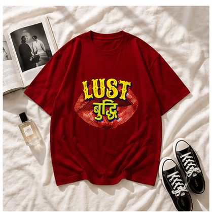 LUST BUDDHI | Unisex Oversized Tee | DTF Printed